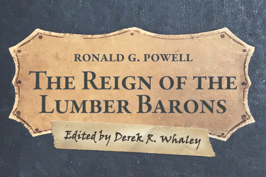 Title excerpt for The Reign of the Lumber Barons